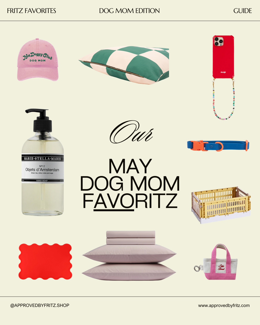 May Fritz Favoritz: The Dog Mom Edition